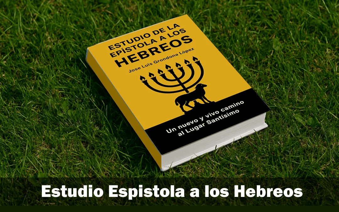 Nuevo lanzamiento: un estudio profundo de la Epístola a los Hebreos