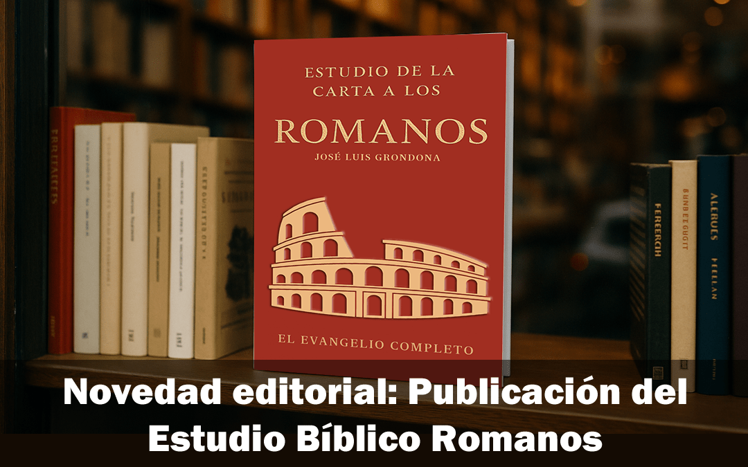 Novedad editorial: Publicación del Estudio Bíblico Romanos